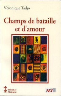 Champs de bataille et d'amour