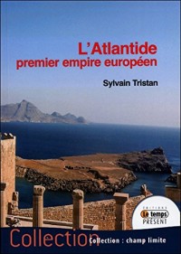 L'Atlantide premier empire européen