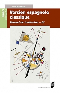 Version espagnole classique: Manuel de traduction III