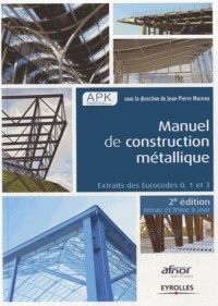 Manuel de construction métallique : Extraits des Eurocodes 0, 1 et 3