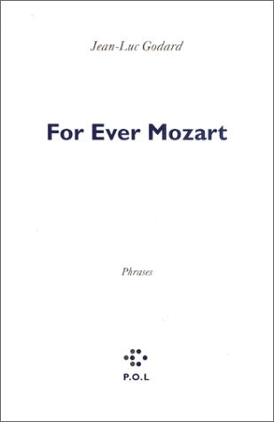 For ever Mozart : phrases [9782867445392]