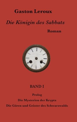 Die Königin des Sabbats: Band I (German Edition) [410000039293992]