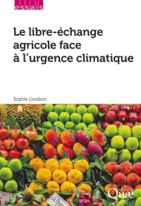 Libre-échange agricole et urgence climatique