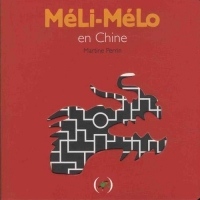 Méli-Mélo en Chine