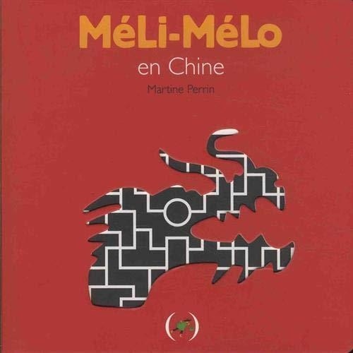 Méli-Mélo en Chine