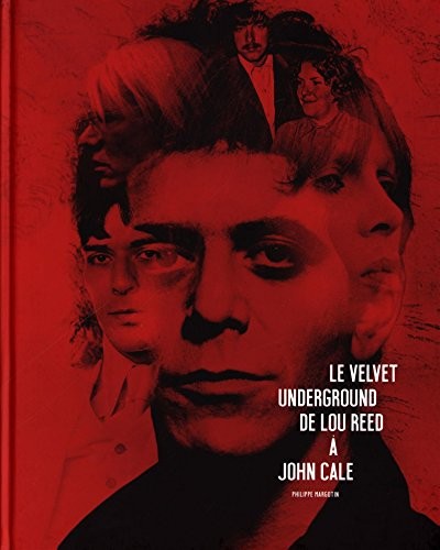 Le Velvet Underground : De Lou Reed à John Cale