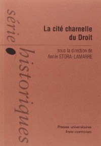 la cite charnelle du droit