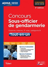 Concours Sous-officier de gendarmerie - Catégorie B - Tout-en-un - À jour de la réforme - Concours 2015-2016