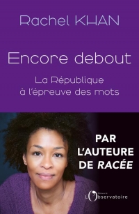 DEBOUT. LA REPUBLIQUE A L'EPREUVE DES MOTS