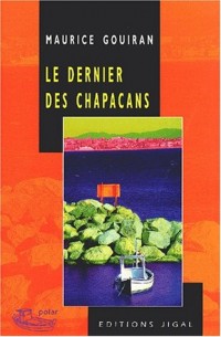 Le dernier des chapacans