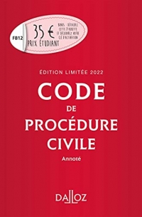 Code de procédure civile 2022 annoté. Édition limitée