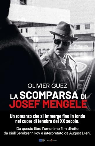 La scomparsa di Josef Mengele. Nuova ediz.