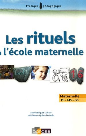 RITUELS A L'ECOLE MATERNELLE