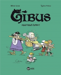 Gibus, Tome 02: À la rescousse !