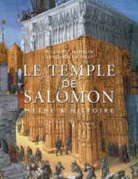 Le temple de Salomon : Mythe et histoire