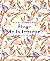 L'éloge de la lenteur