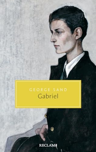 Gabriel: Ein Dialogroman | Reclams Klassikerinnen [9783150207505]
