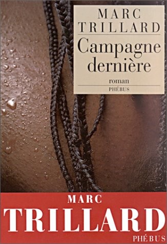 Campagne dernière