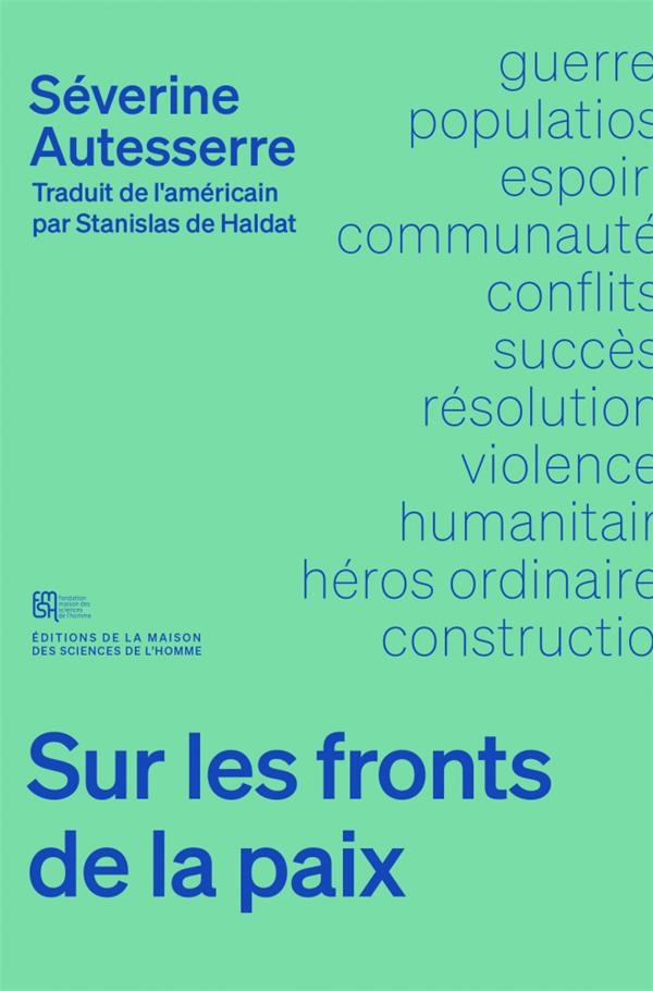 Sur les fronts de la paix: Guide de l'activiste pour un monde nouveau