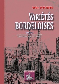 Varietes bordeloises (tome I comprenant les livres I & II)