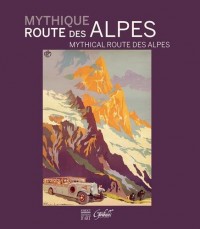 Mythique route des Alpes