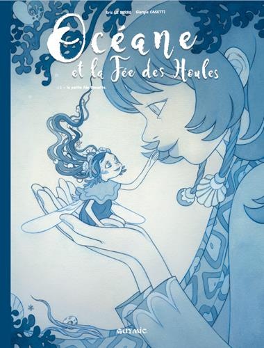Océane T01 : La fée des Houles - Ed. Bleue (Tirage de tête)
