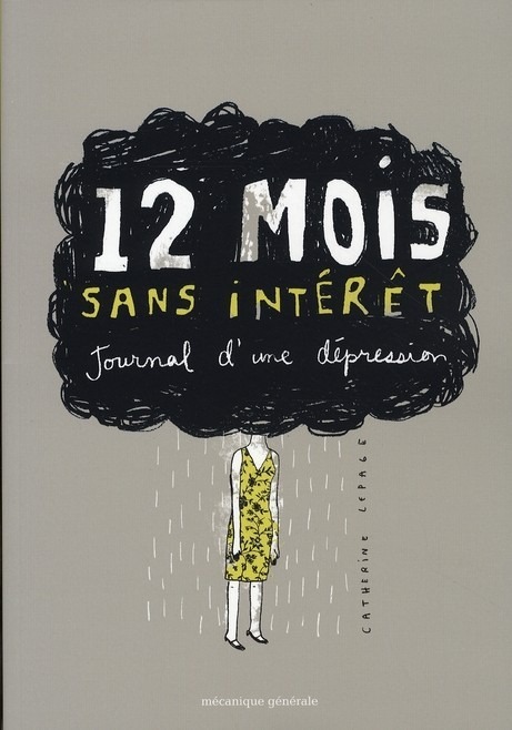 12 Mois sans intérêt : Journal d'une dépression