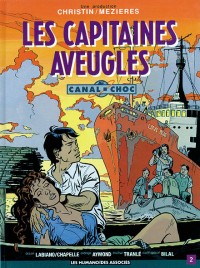 CANAL CHOC TOME 2: LES CAPITAINES AVEUGLES