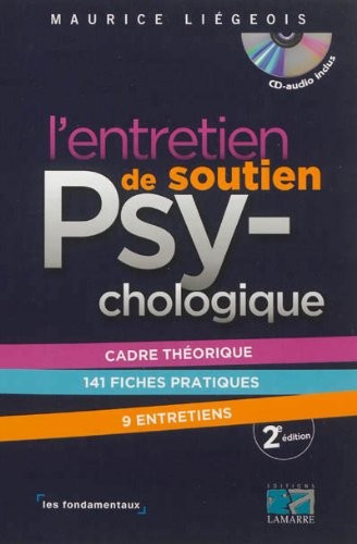 L'entretien de soutien psychologique 2eme édition: Les fondamentaux