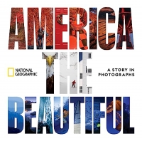America the Beautiful: A Story in Photographs