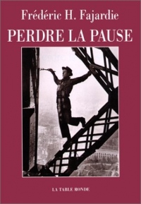 Perdre la pause