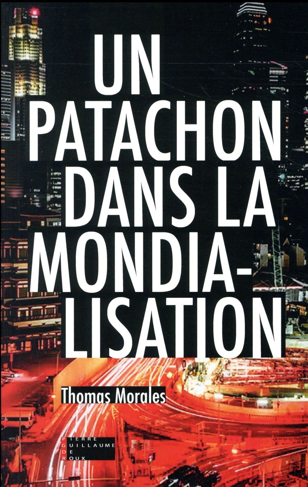 Un Patachon Dans la Mondialisation