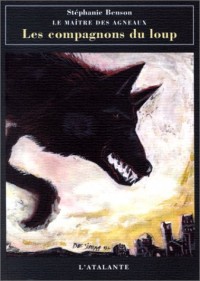Maître des agneaux 1 - Les Compagnons du loup