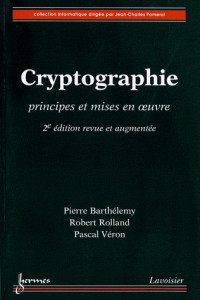 Cryptographie : Principe et mises en oeuvre