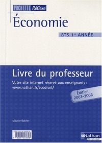 Economie BTS 1e année : Livre du professeur