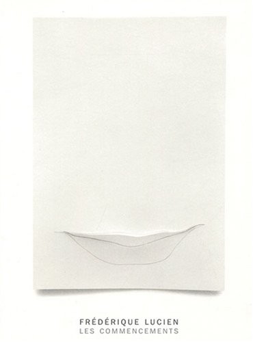 Frédérique Lucien : Les commencements