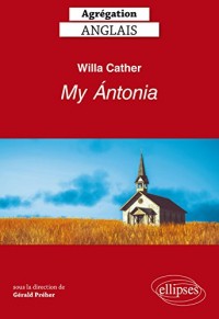 Willa Cather My Antonia Agrégation Anglais