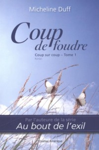 Coup Sur Coup V. 01 Coup de Foudre