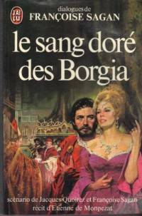 Sang Dore des Borgia (le)