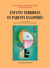 Parents exaspérés-Enfants terribles