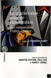 La deuxième génération issue de l'immigration : Une comparaison France-Québec