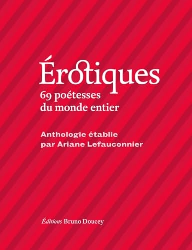 Érotiques - 69 poétesses de notre temps