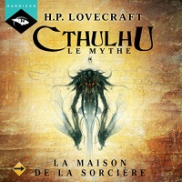 La Maison de la Sorcière: Cthulhu 1.7