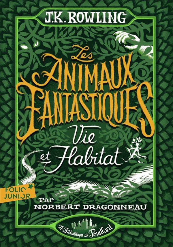 Les animaux fantastiques: Vie & habitat
