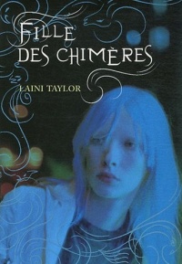 La marque des anges, tome 1 : Fille des chimères