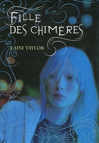 La marque des anges, tome 1 : Fille des chimères