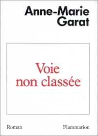 La voie non classée