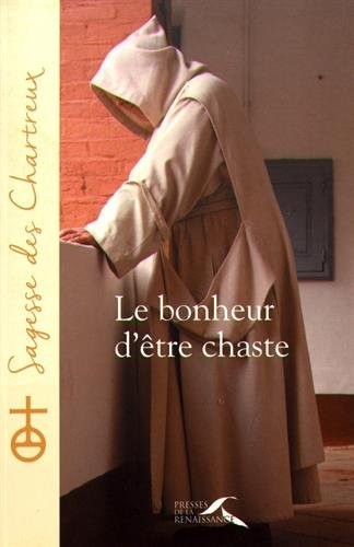 Le bonheur d'être chaste