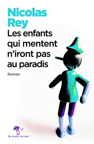 Les enfants qui mentent n'iront pas au paradis