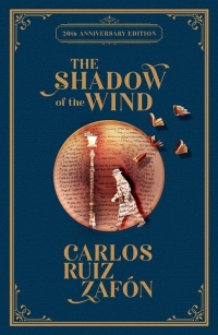 The Shadow of the Wind: The Cemetery of Forgotten Books 1